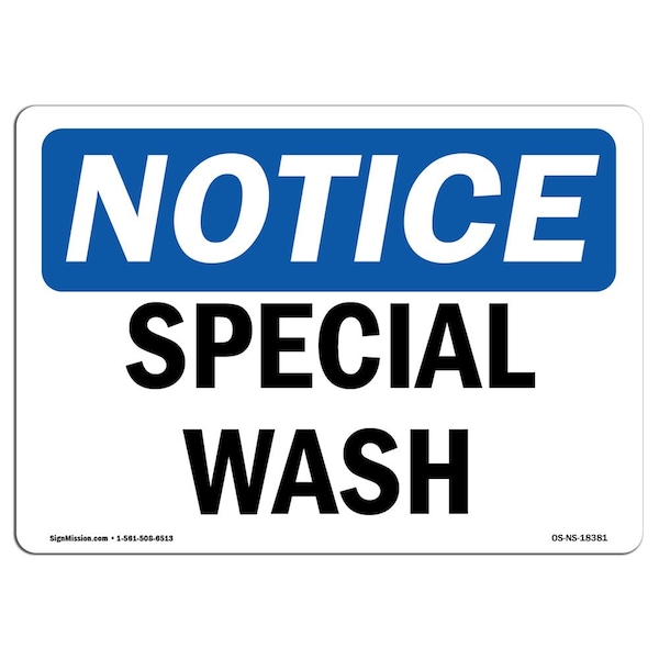 Safety Sign, OSHA Notice, 3.5" Height, Special Wash Sign, Landscape, 10PK